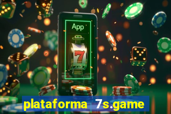 plataforma 7s.game paga mesmo